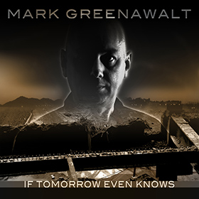 If Tomorrow Even Knows refugee song by Mark Greenawalt