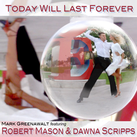 Today Will Last Forever original song by singer songwriter Mark Greenawalt cover
