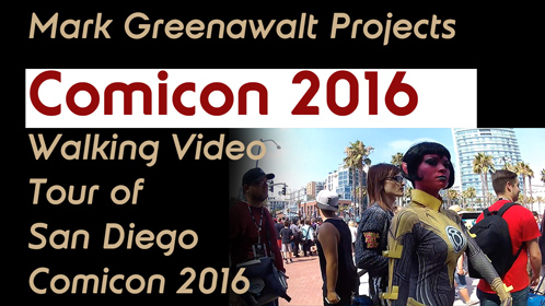 San Diego Comicon 2016 tour of the convention floor and all the cosplay costumes in the halls and outside the convention center.
