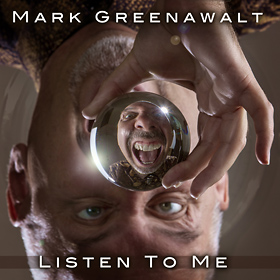Listen To Me is an original arena rock song by Mark Greenawalt